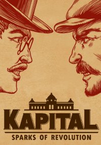 Kapital: Sparks of Revolution