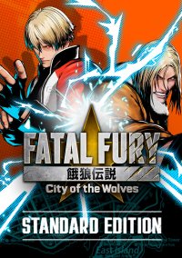 FATAL FURY: City of the Wolves - Standard Edition