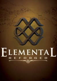 Elemental: Reforged