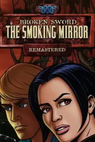 Broken Sword 2: The Smoking Mirror - Remastered