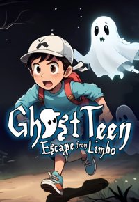 Ghost Teen Escape from Limbo