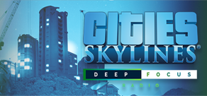 Купить Cities: Skylines - Deep Focus Radio Купить Cities: Skylines - Deep Focus Radio