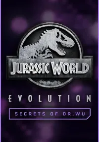 Jurassic World Evolution: Secrets of Dr Wu