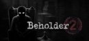 Купить Beholder 2