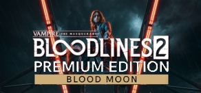 Купить Vampire: The Masquerade® - Bloodlines™ 2 - Pre-Order Blood Moon Edition Купить Vampire: The Masquerade® - Bloodlines™ 2 - Pre-Order Blood Moon Edition
