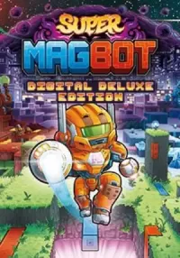Super Magbot - Deluxe Edition
